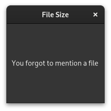 Screenshot of the app running showing just a label with the text 'You forgot to mention a file'
